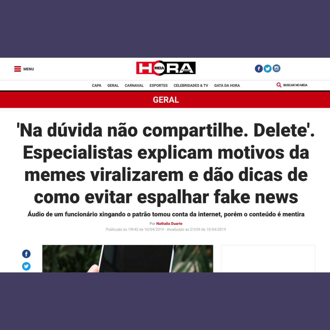 ‘Na dúvida não compartilhe. Delete’. Especialistas explicam motivos da memes viralizarem e dão dicas de como evitar espalhar fake news
